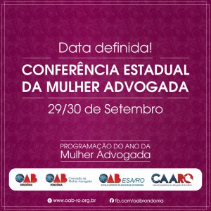fb-definicao-data-conferencia-estadual-da-mulher-advogada