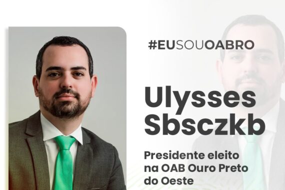 Ulysses Sbsczkb assume a presidência da Subseção de Ouro Preto do Oeste com foco na valorização da advocacia